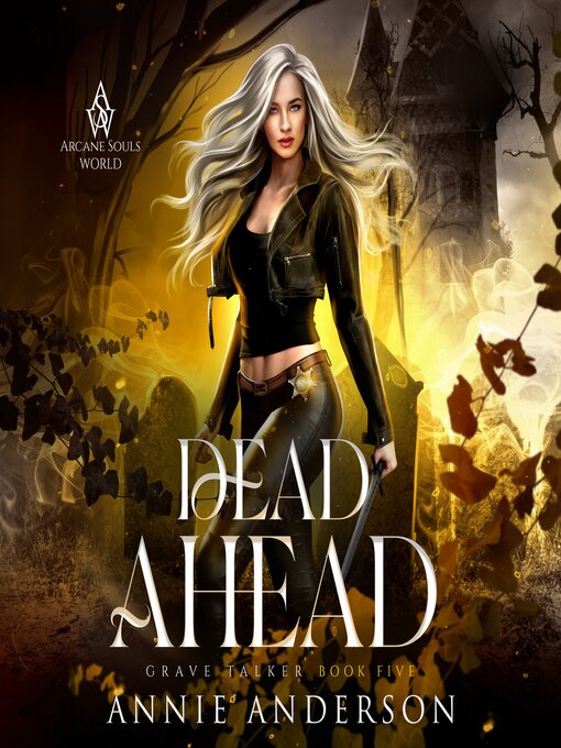 Title details for Dead Ahead by Annie Anderson - Available